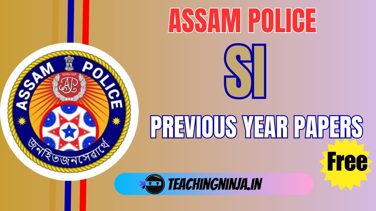 Assam Police SI Previous Year Papers Pdf Download