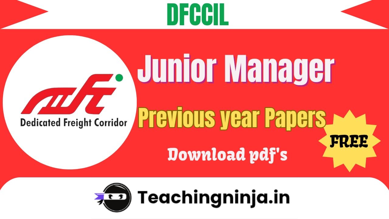 DFCCIL Junior Manager Previous Papers Download