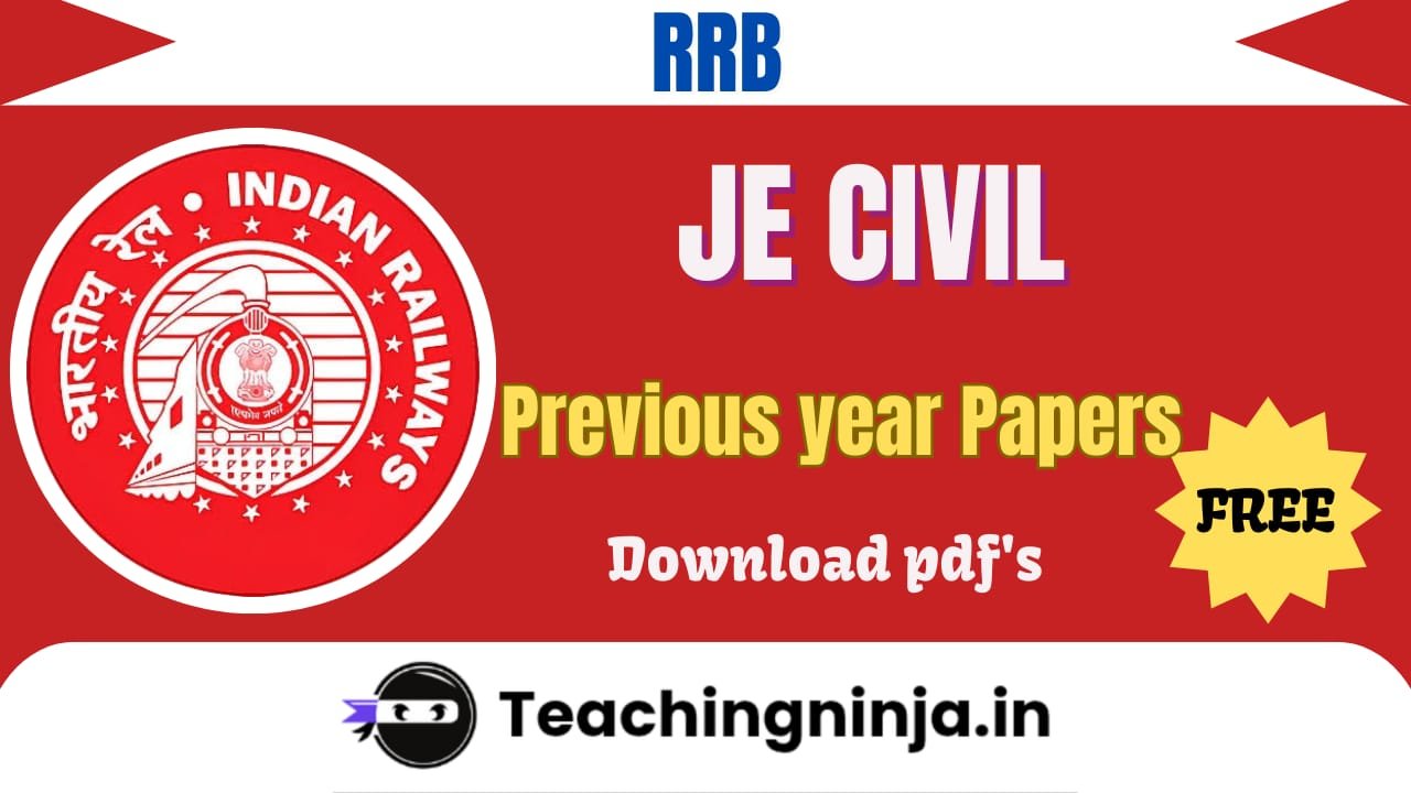 RRB JE Civil Previous Year Papers Pdf Download