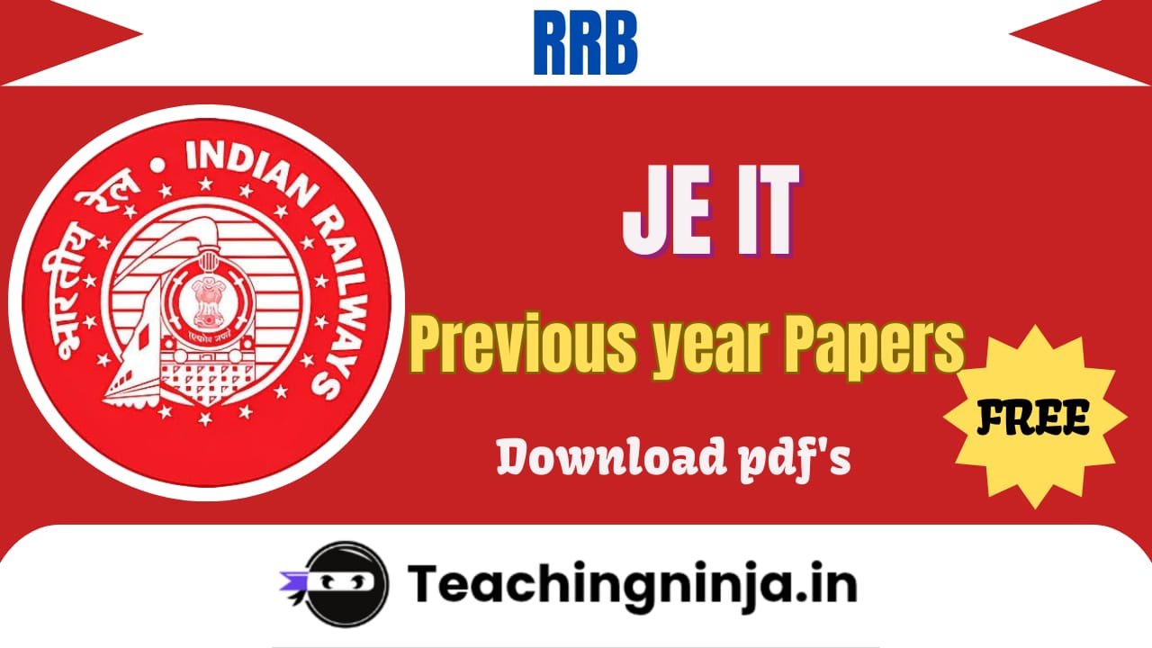 RRB JE IT Previous Papers Pdf Free download