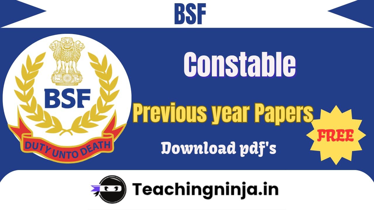 BSF Constable Previous Year Papers Pdf Download