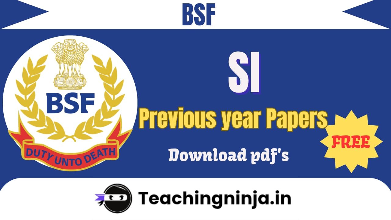 BSF SI Previous Year Paper Pdf Free Download