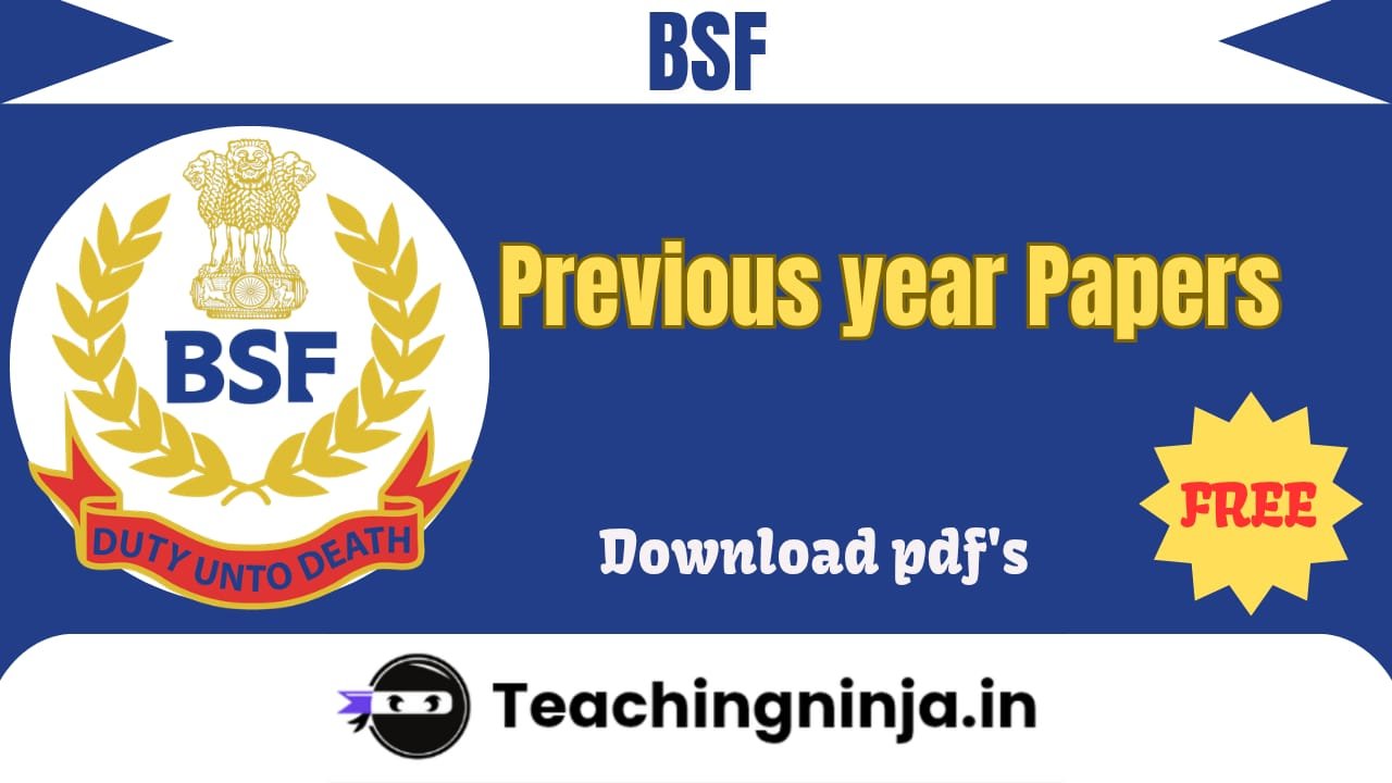 BSF Previous Years Papers Pdf Free Download