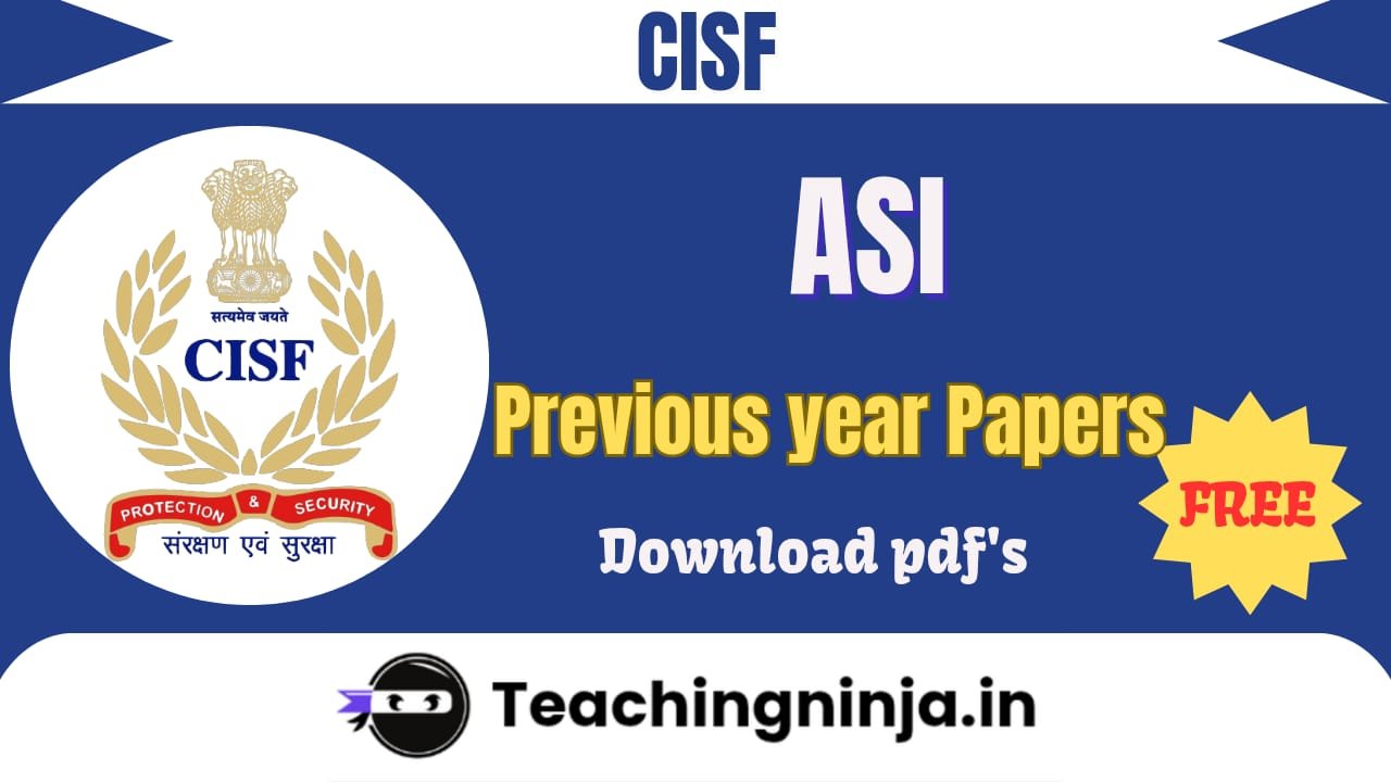 CISF ASI Previous Year Papers Pdf Free Download