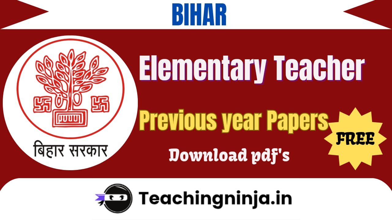 Bihar Elementary Teacher Previous Papers Download