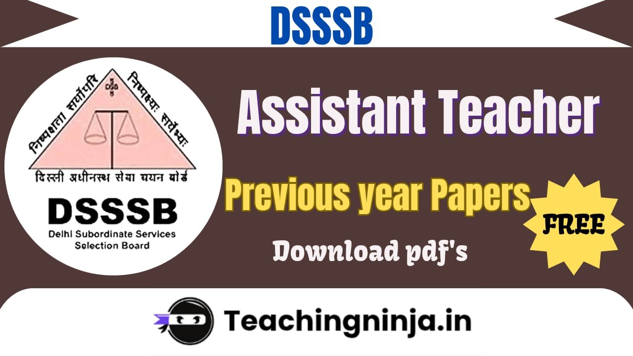 DSSSB Assistant Teacher Previous Papers Download