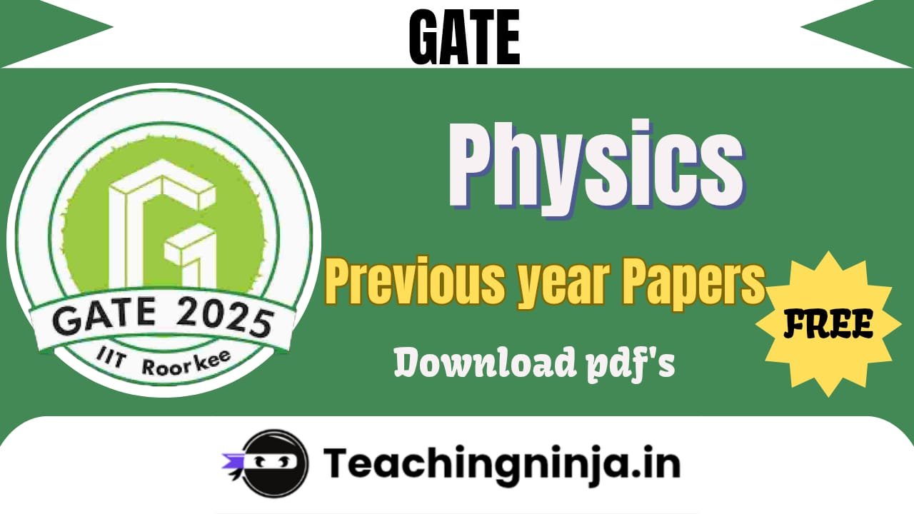 GATE Physics Previous Papers Free Pdf Download