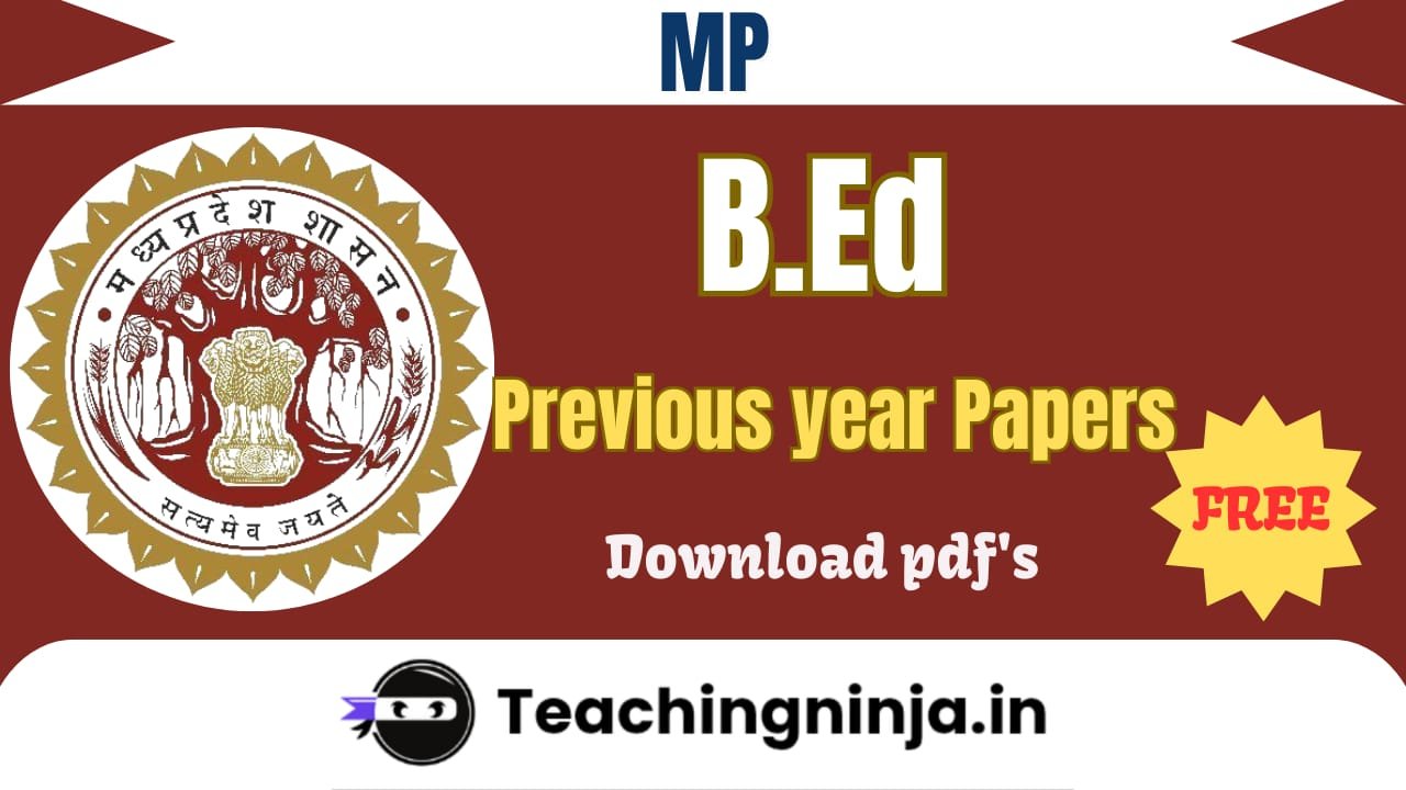 MP B Ed 2025 Previous Papers Pdf Free Download