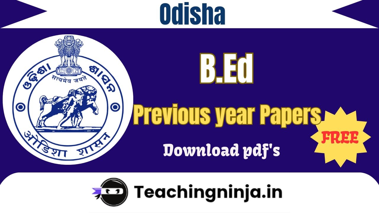 Odisha BEd Previous Papers Pdf Free Download
