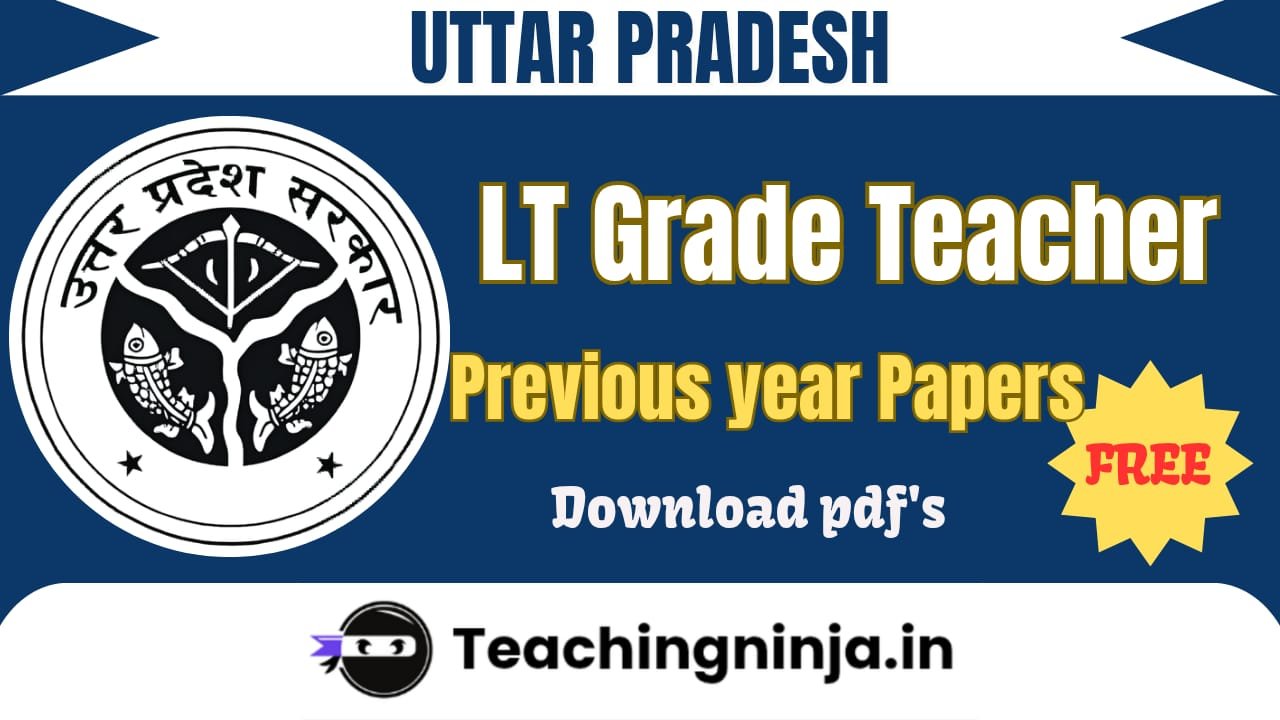 UP LT 2025 Grade Teacher Previous Papers Pdf