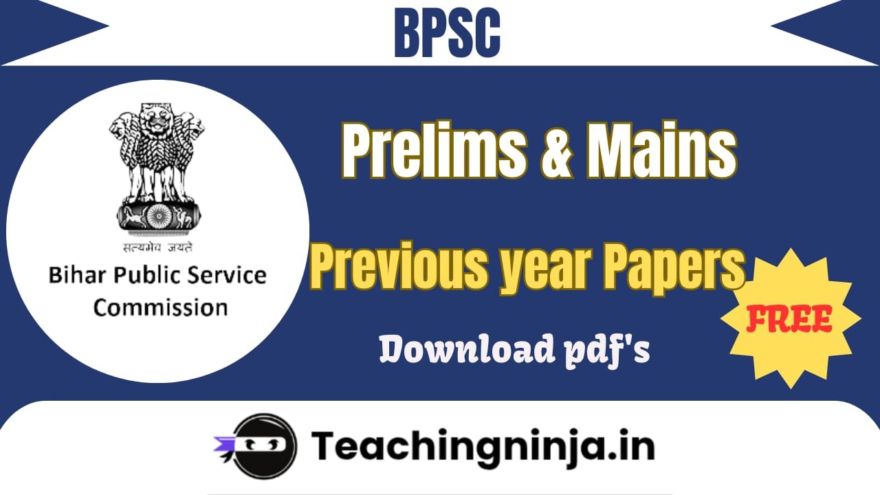 BPSC Previous Papers for Prelims Mains Pdf Free Download
