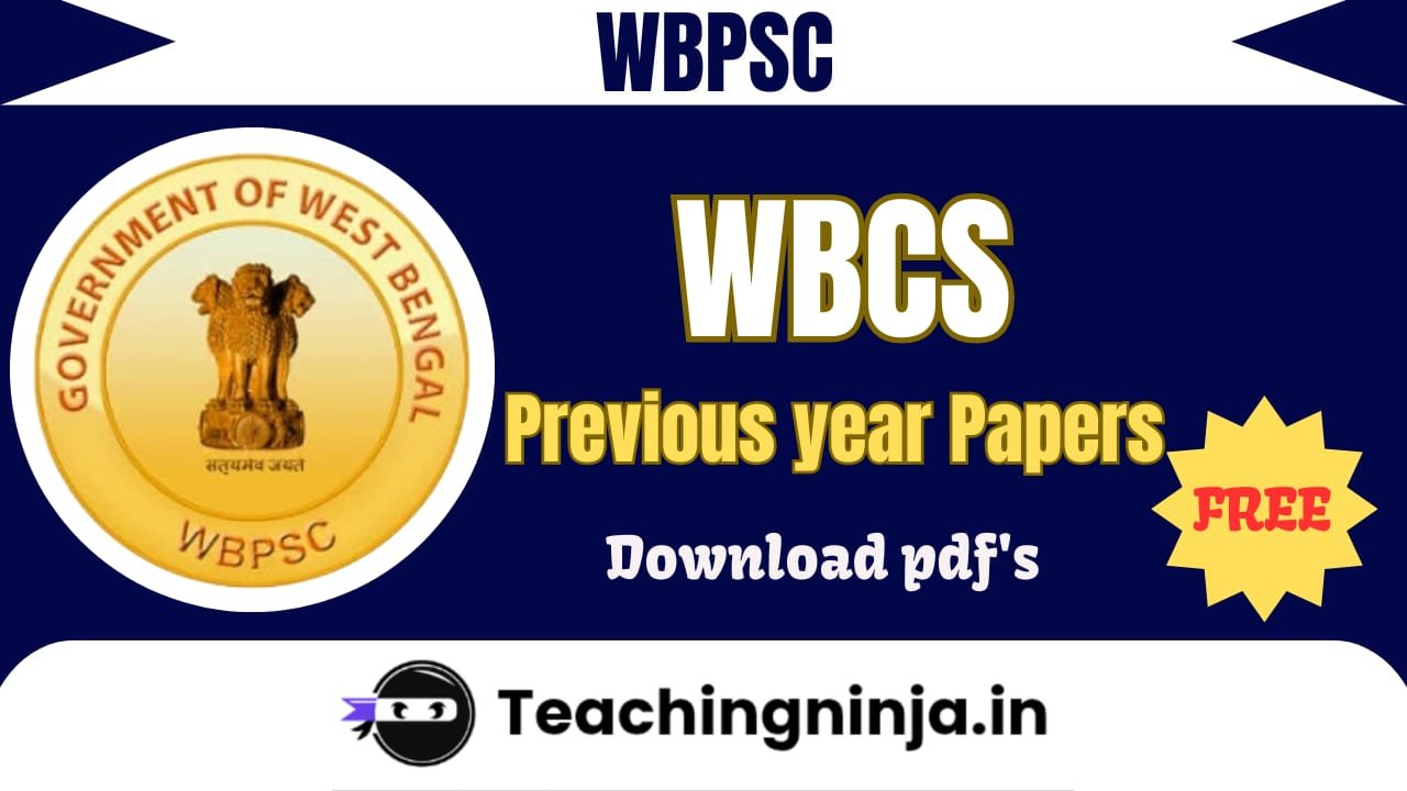 WBPSC WBCS 2025 Previous Papers Pdf Free Download