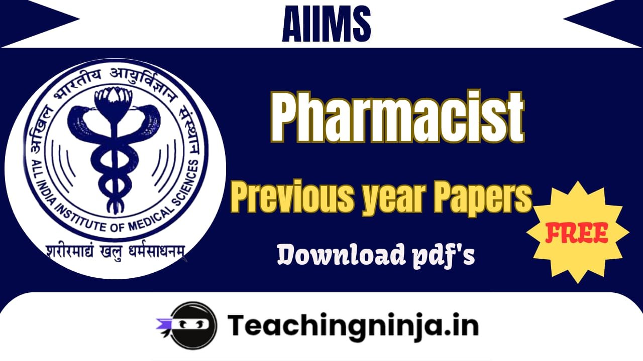 AIIMS Pharmacist Previous Papers Pdf Download