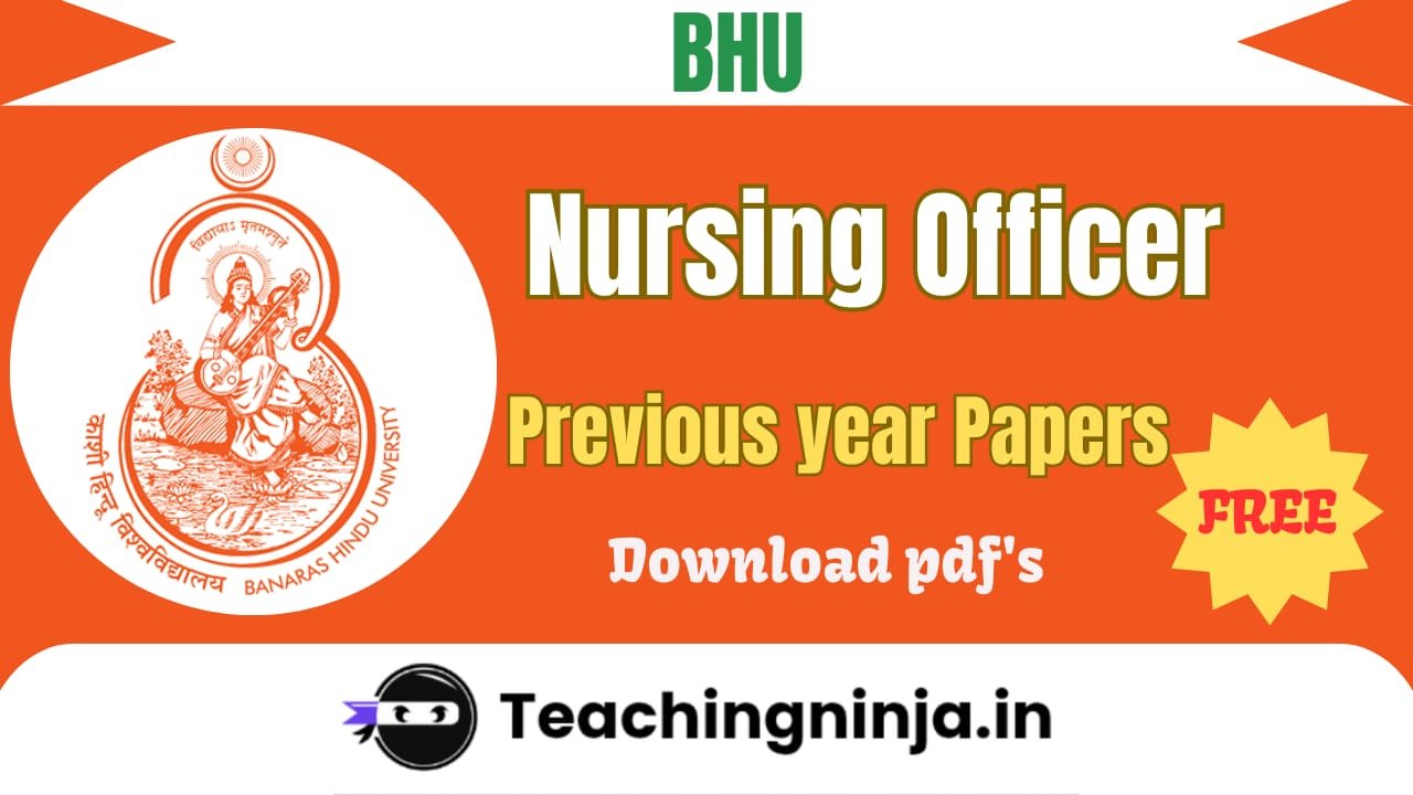 BHU Nursing Officer Previous Papers Pdf Free Download