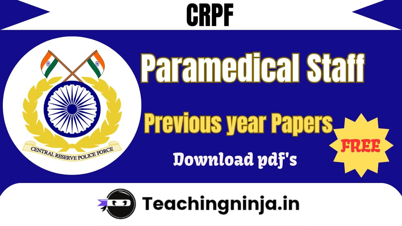 CRPF Paramedical Staff Previous Papers Pdf Download
