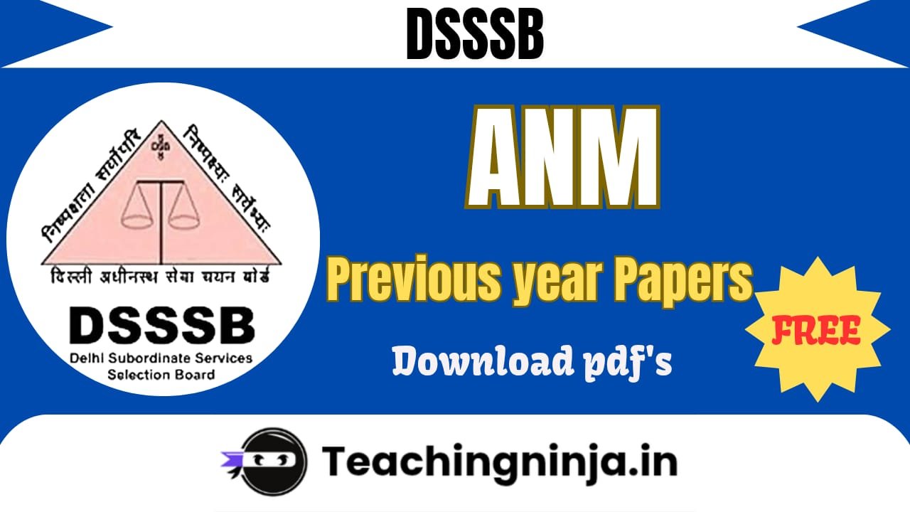 DSSSB ANM 2025 Previous Papers Pdf Free Download