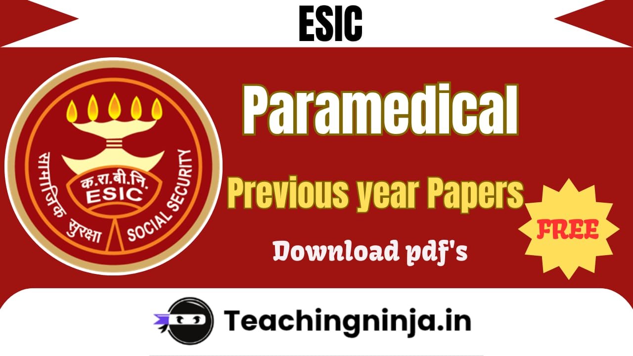 ESIC Paramedical Previous Papers Pdf Free Download