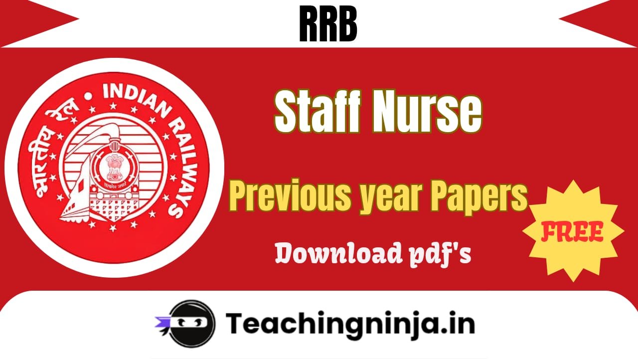 RRB Staff Nurse Previous Papers Pdf Free Download