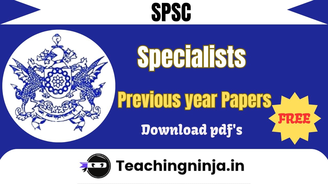 SPSC Specialists 2025 Previous Papers Pdf Download
