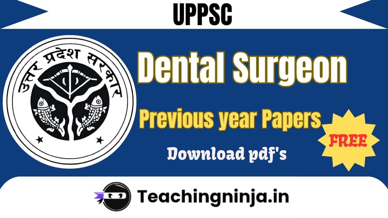 UPPSC Dental Surgeon Previous Papers Pdf Download