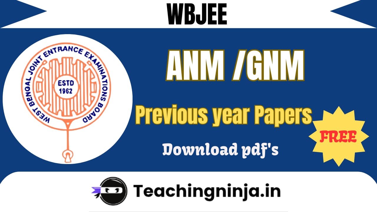 WBJEE 2025 ANM GNM Previous Papers Pdf Download