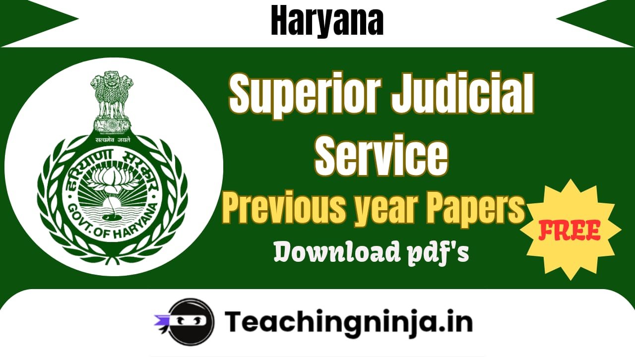 Haryana Superior Judicial Service PYP Pdf Download