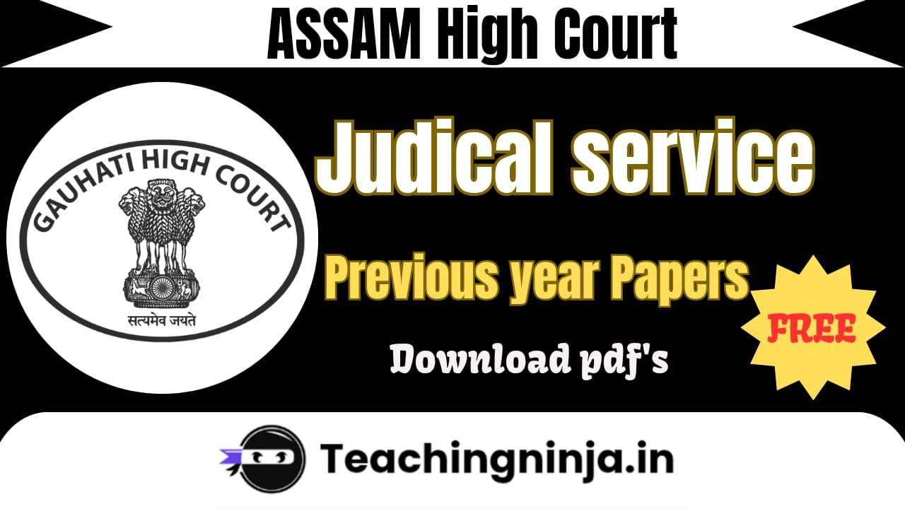 Assam Judicial Service Previous Year Papers Pdf Download