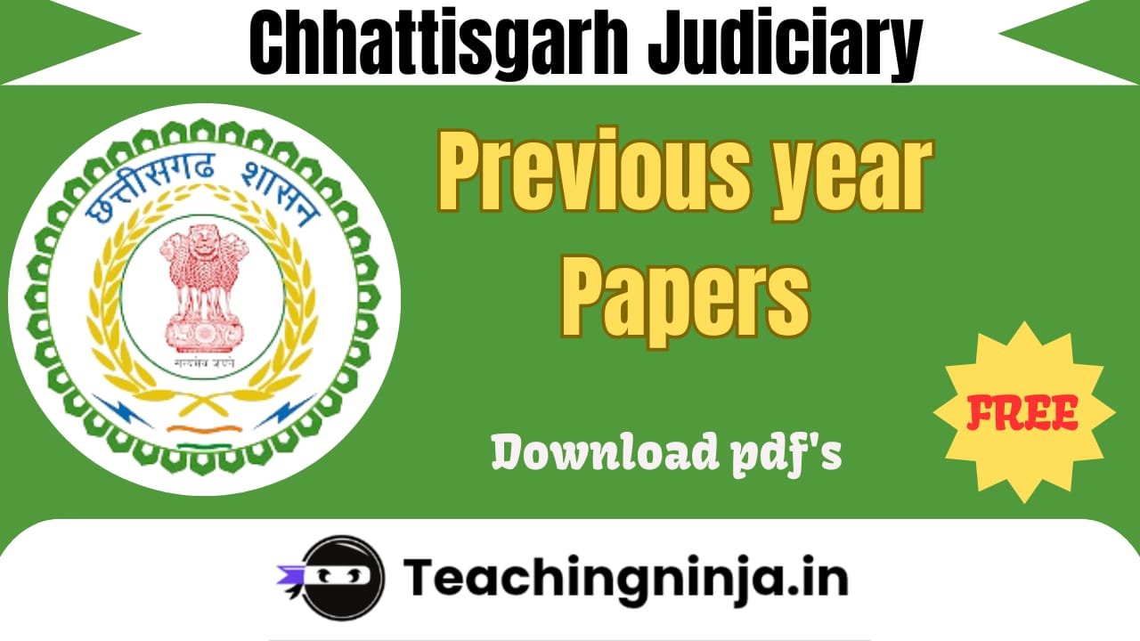 Chhattisgarh Judiciary PYP Pdf Download Prelims Mains