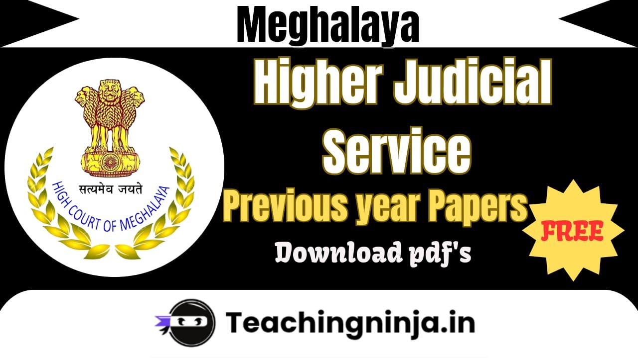 Meghalaya Higher Judicial Service PYP Pdf Download