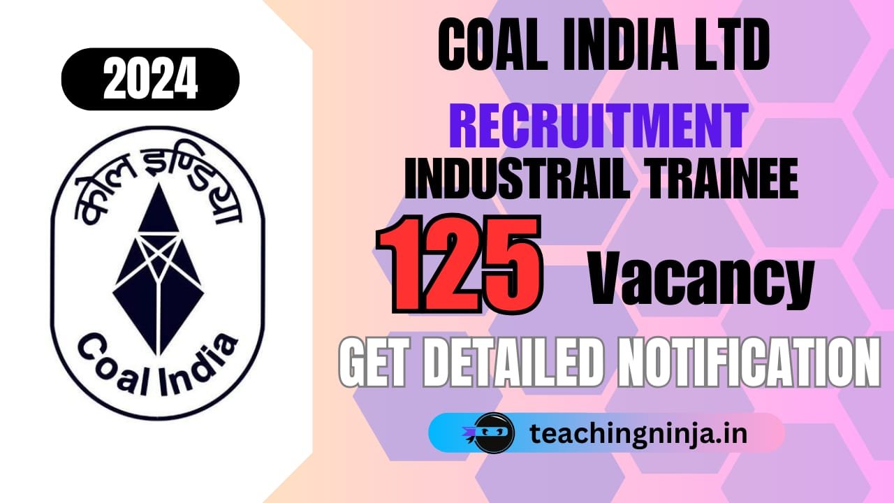 Coal India Ltd Industrial Trainee 125 Posts Recruitment 2025