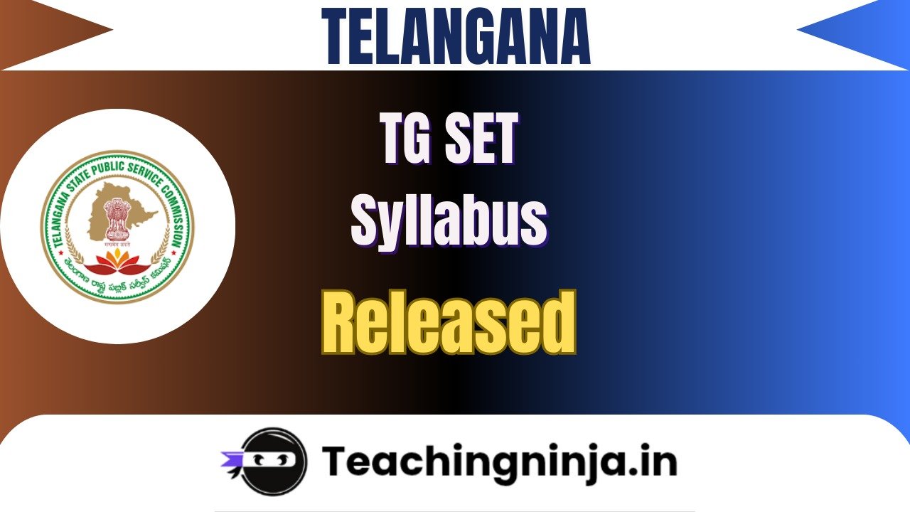 TG SET Syllabus 2025 Released Download PDF Exam Pattern & Preparation Tips