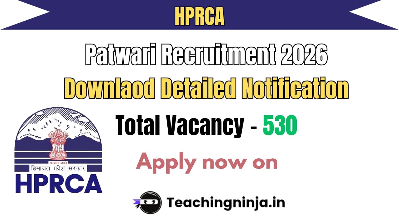 HPRCA Patwari Notification 2026 out for 530 Posts