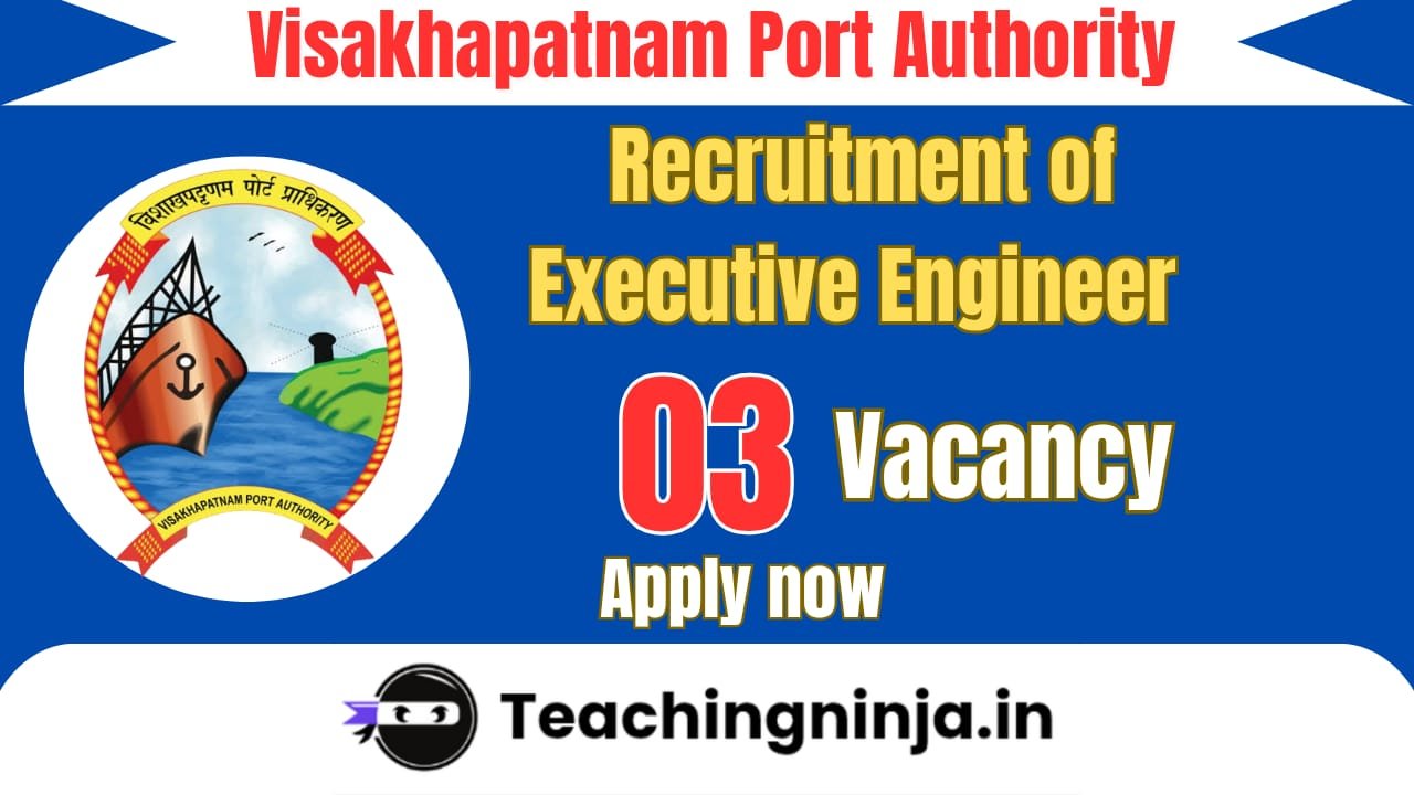 VPA Recruitment For Executive Engineer 03 Posts Apply Offline
