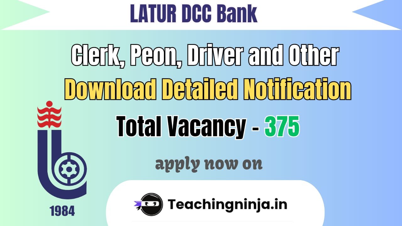 Latur DCC Bank Notification 2026 out for 375 Posts