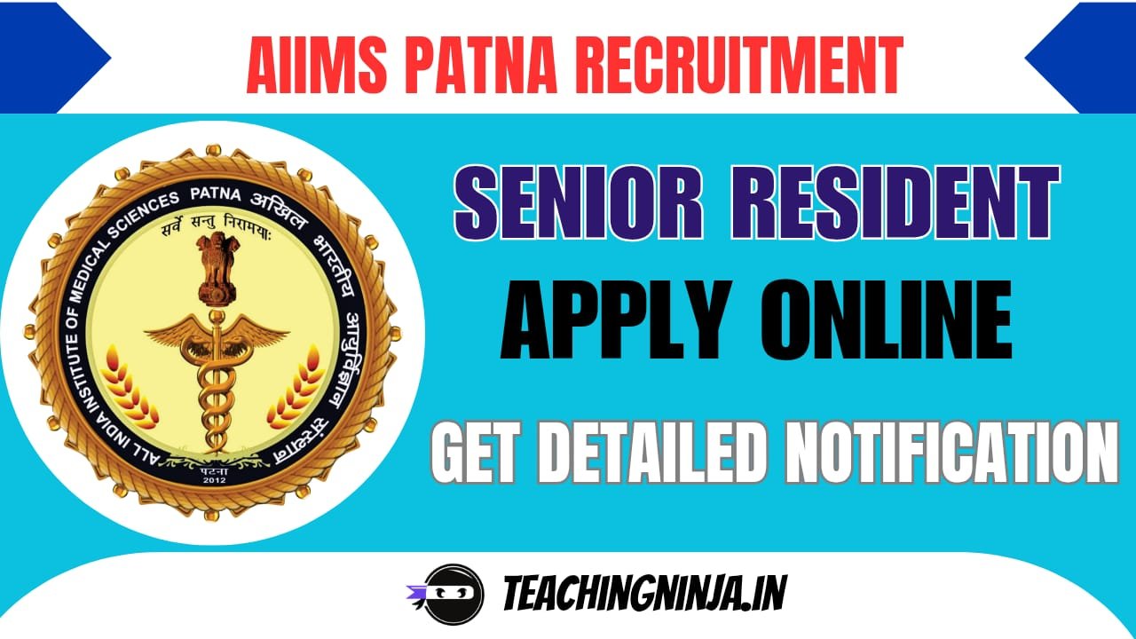 AIIMS Patna Released Senior Resident 117 Posts Apply Online