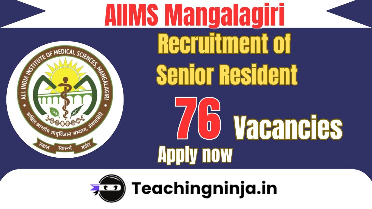 AIIMS Mangalagiri Senior Resident Recruitment 76 Posts Apply Online