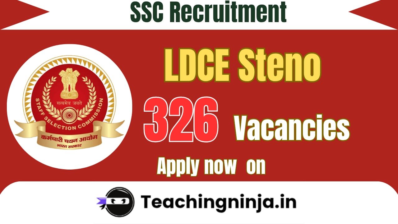 SSC LDCE 326 Posts Recruitment 2026 Apply Online, Get Eligible Details.