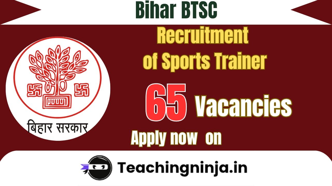 BTSC Sports Trainer 65 Posts Recruitment 2026