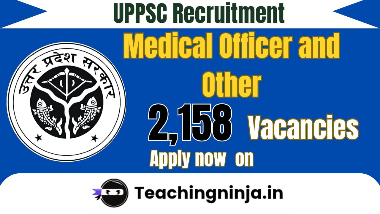 UPPSC Recruitment 2026 Medical Officer and Other 2158 Posts Apply Now Online.