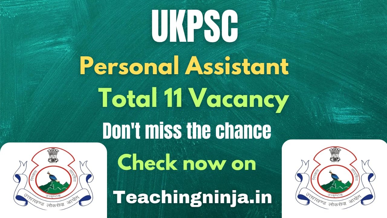 UKPSC Personal Assistant 2026 out for 11 Posts Apply Online
