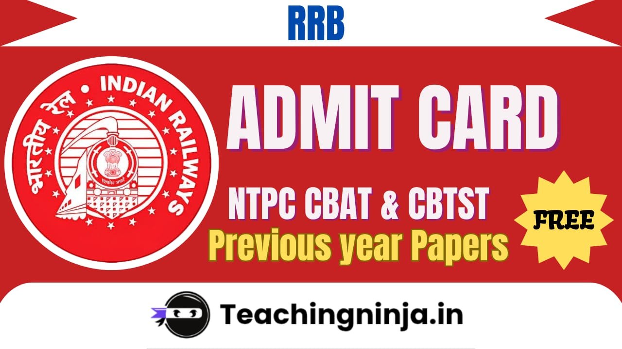 Railway RB NTPC CBAT and CBTST Admit Card Out 2025