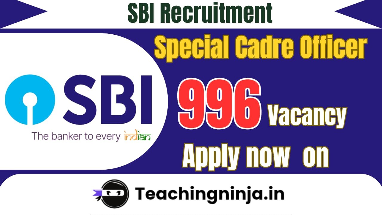 SBI Special Cadre Officer 996 Posts Recruitment 2026 Apply Now Online.