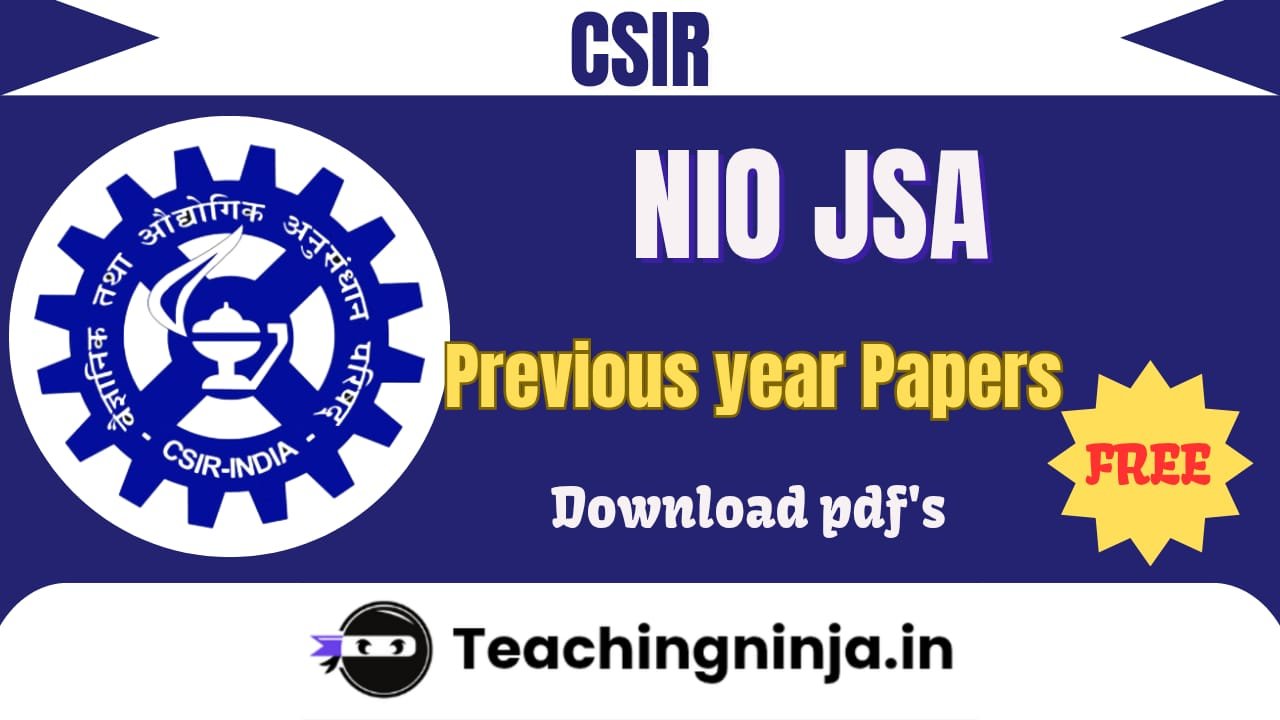 CSIR NIO JSA Previous Papers Pdf Free Download
