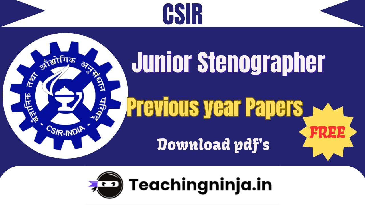 CSIR Jr Stenographer Previous Papers Pdf Free Download