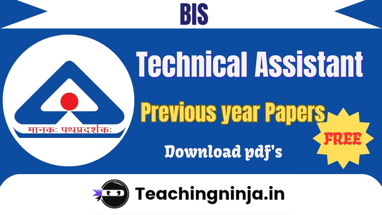 BIS Technical Assistant Previous Papers Pdf Free Download
