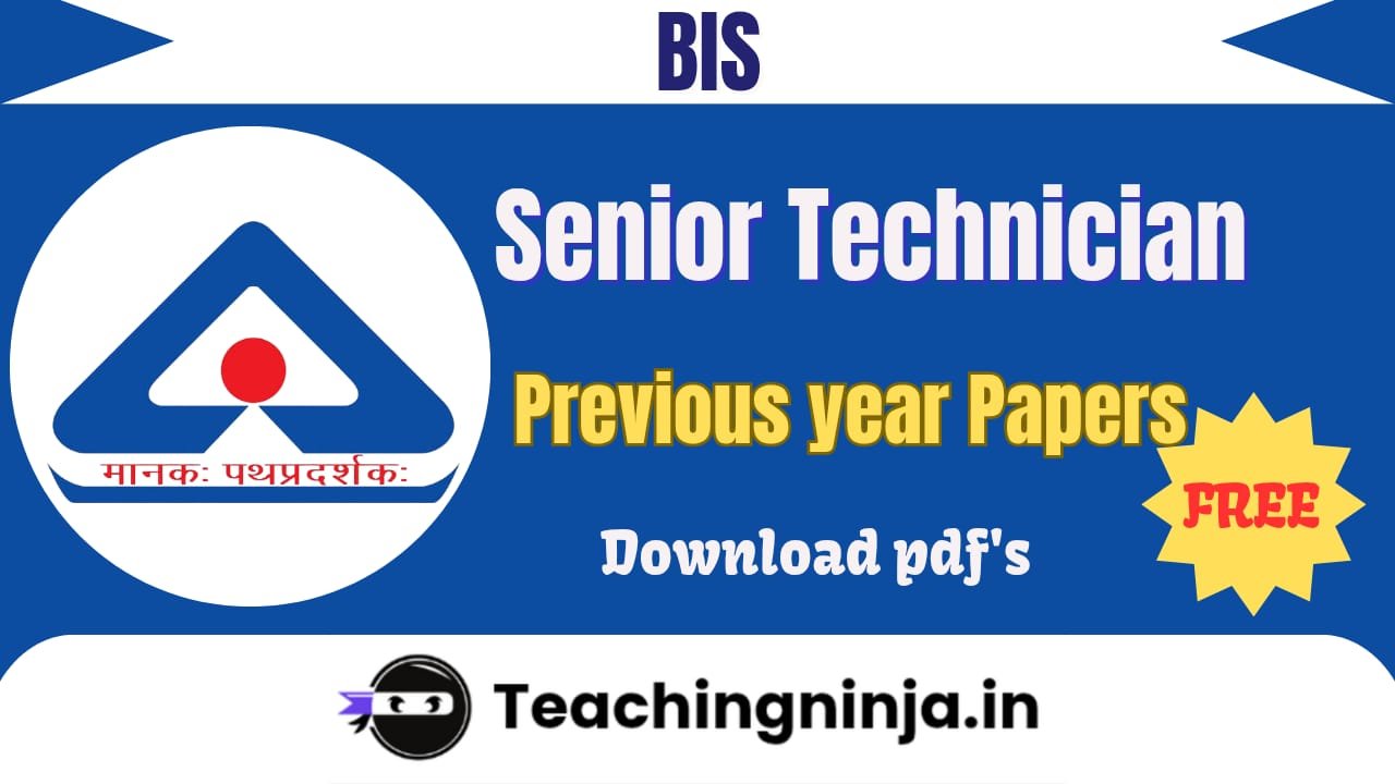 BIS Senior Technician Previous Papers Pdf Free Download, BIS Senior Technician Previous Year Question Papers With Solutions PDF, Download BIS Senior Technician Old Question Papers Free, BIS Senior Technician Exam Previous Papers PDF Free Download, BIS Senior Technician Question Paper PDF Hindi English, BIS Senior Technician Practice Papers PDF Free, BIS Senior Technician Model Question Papers Download