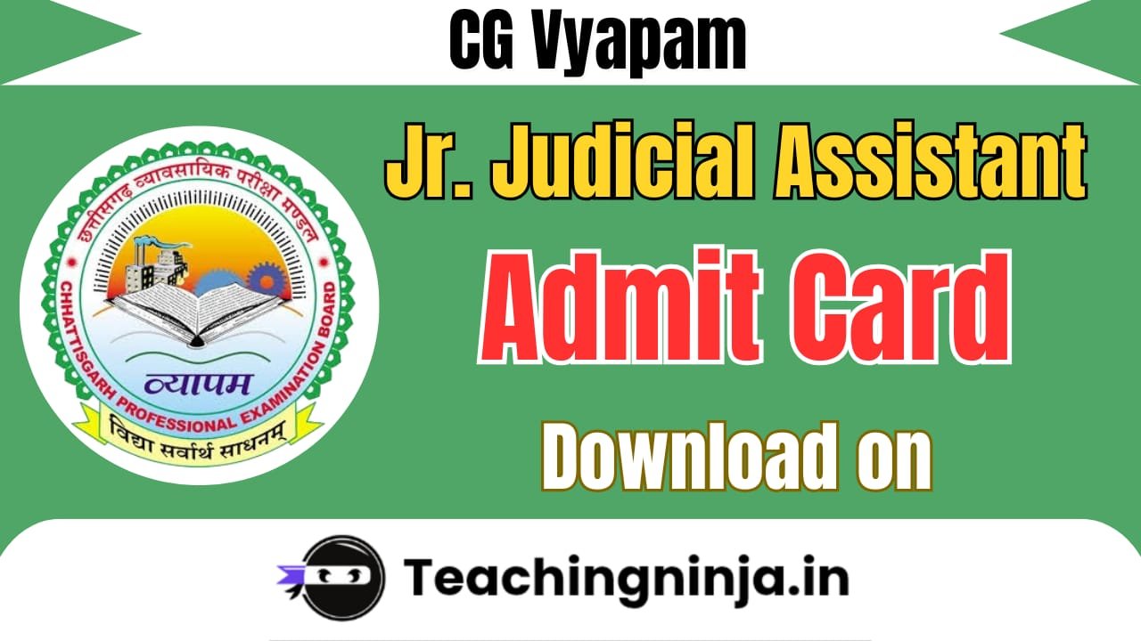 CG Vyapam Jr Judicial Assistant Admit Card 2025