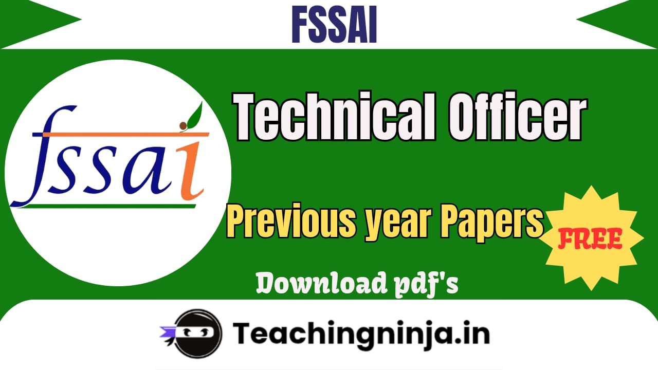 FSSAI Technical Officer Previous Paper Pdf Free Download