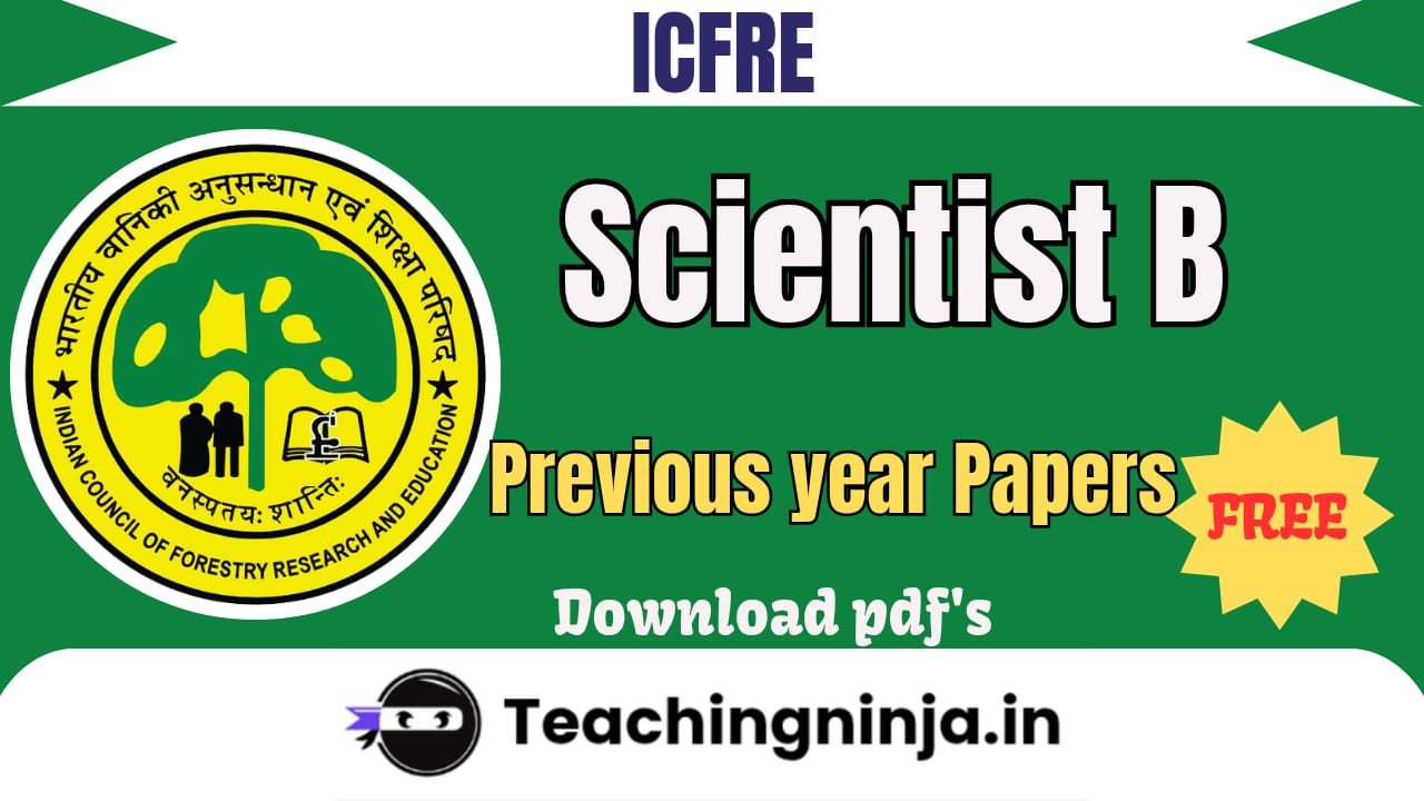 ICFRE Scientist B Previous Papers Pdf Free Download