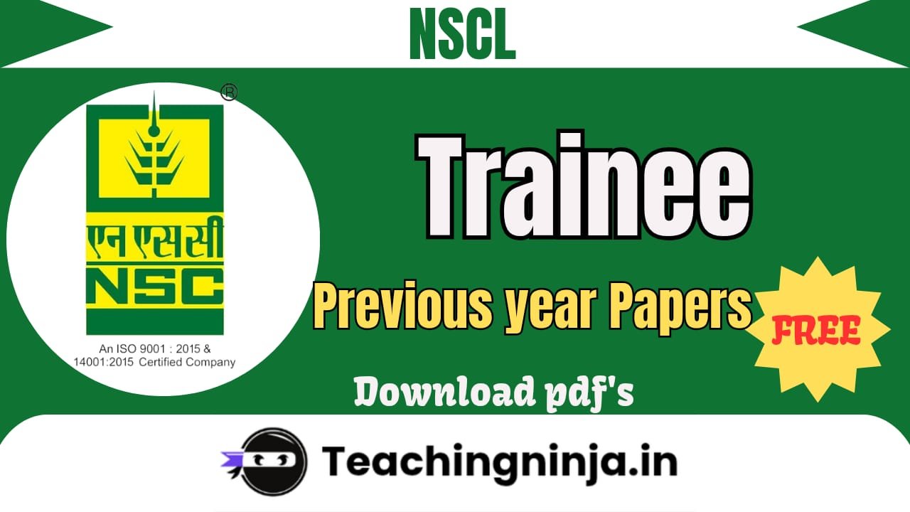 NSCL Trainee Previous Papers Pdf Free Download
